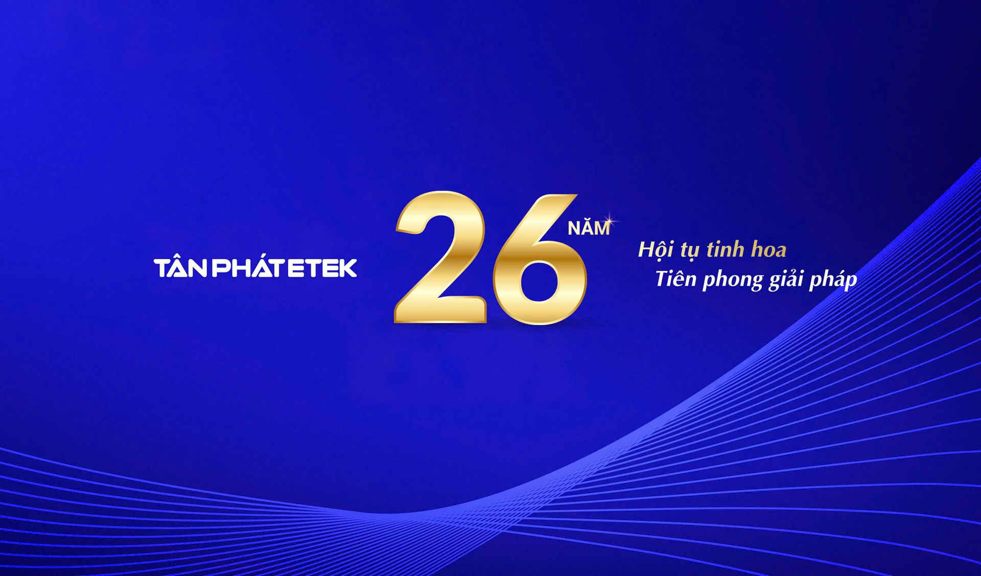 Tân Phát Etek kỷ niệm 26 năm thành lập